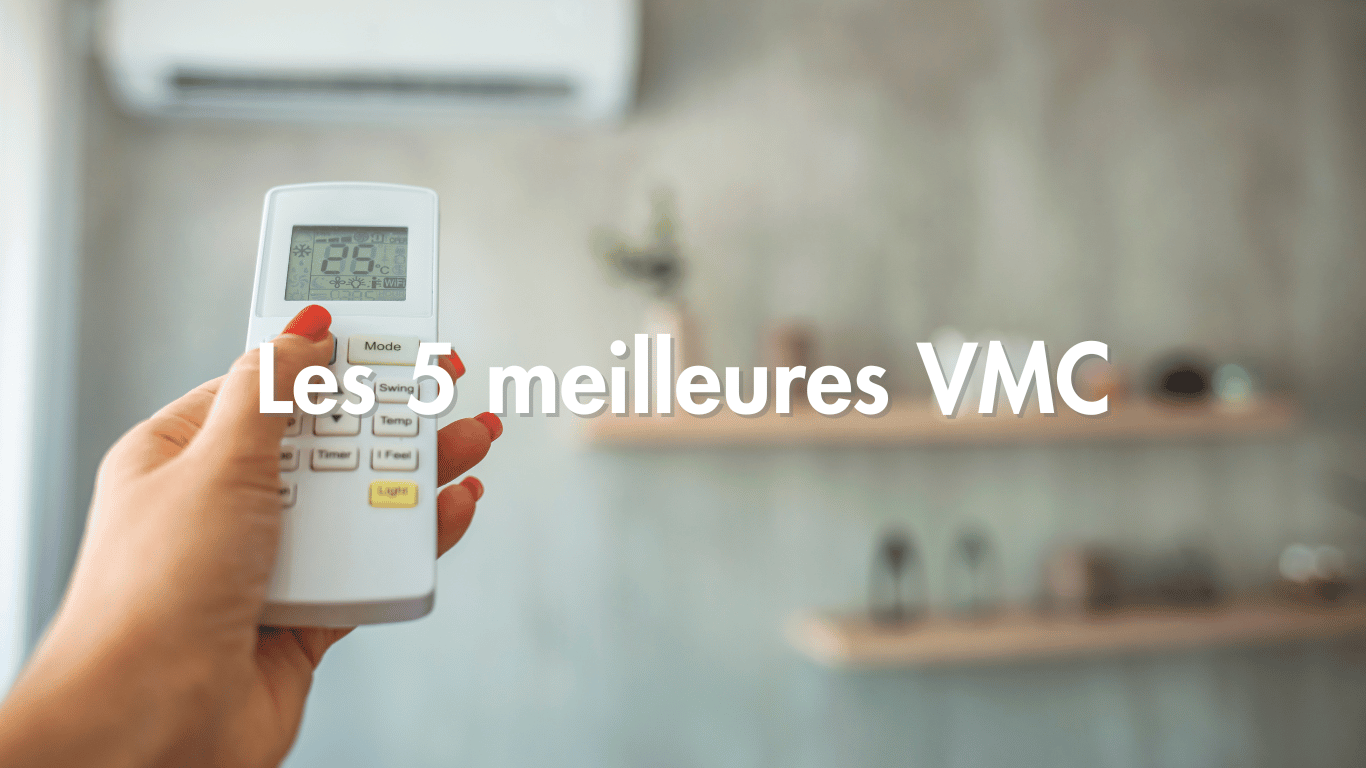 5 meilleures VMC