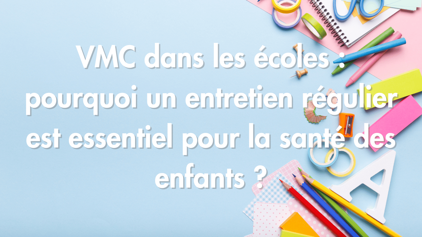 VMC dans les écoles